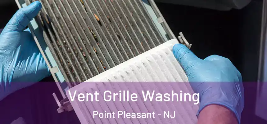 Vent Grille Washing Point Pleasant - NJ